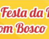 Festa Família Dom Bosco